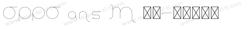 OPPO ans M 字体字体转换